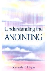 Understanding the Anointing