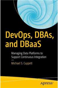 DevOps, DBAs, and DBaas