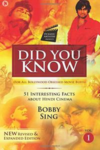 DID YOU KNOW - Vol.1 (New Revised and Expanded Edition): For All Bollywood Obsessed Movie Buffs