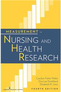 Measurement in Nursing and Health Research: Fourth Edition: Fourth Edition