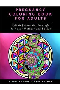 Pregnancy Coloring Book for Adults