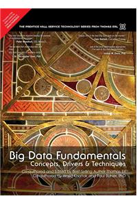 Big Data Fundamentals : Concepts, Drivers & Techniques