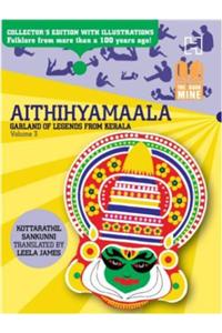 Aithihyamaala - (Volume 3) : Garland of Legends from Kerala