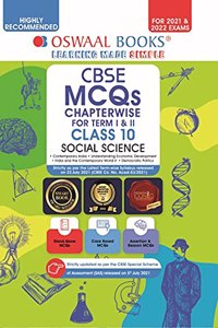 Oswaal CBSE MCQs Chapterwise For Term I & II, Class 10, Social Science (With the largest MCQ Questions Pool for 2021-22 Exam)