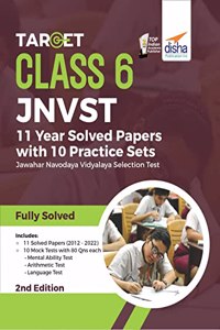 Target Class 6 JNVST - 11 Year Solved Papers with 10 Practice Sets - Jawahar Navodaya Vidyalaya Selection Test - 2nd Edition