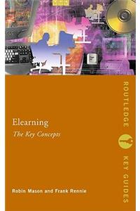 Elearning: The Key Concepts