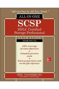 Scsp Snia Certified Storage Professional All-In-One Exam Guide (Exam S10-110)