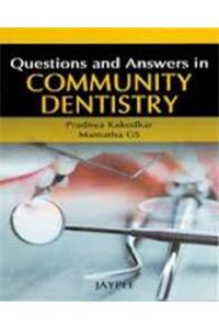 Q AMP A S IN COMMUNITY DENTISTRY