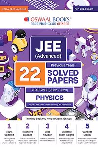 Oswaal JEE (Advanced) 22 Years Solved Papers (2002 - 2023) Physics Book (For 2024 Exam)