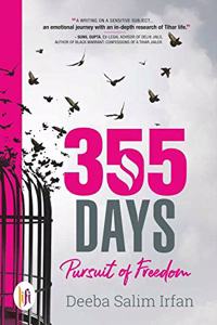 355 Days : Pursuit of Freedom