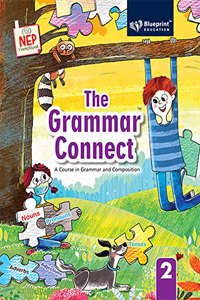 The Grammar Connect Class 2 (A Course in Grammar and Composition)