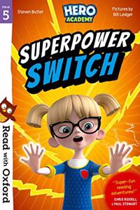 Read with Oxford: Stage 5: Hero Academy: Superpower Switch