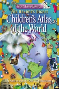 The Reader's Digest Children's Atlas of The World: Third Edition