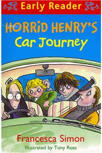 Horrid Henry Early Reader: Horrid Henry's Car Journey