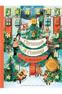 Christmas Is Coming! an Advent Book