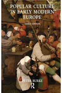 Popular Culture in Early Modern Europe