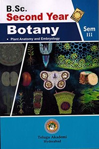 B.Sc Second Year BOTANY sem - III ( Plant Anatomy and Embryology ) [ ENGLISH MEDIUM ]