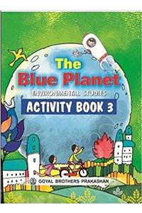 The Blue Planet Environmental Studies Activity Book Class - 3