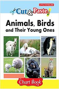 Cut & Paste - Animals,Birds & Young Ones (Chart Book)