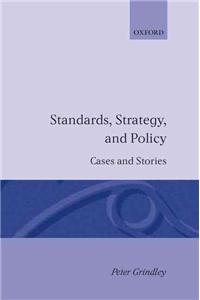 Standards, Strategy, and Policy