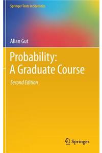 Probability: A Graduate Course: A Graduate Course