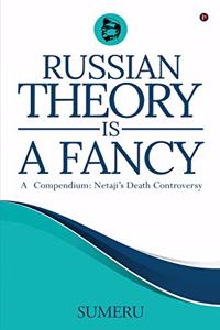 Russian Theory Is a Fancy