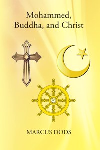 Mohammed, Buddha, And Christ