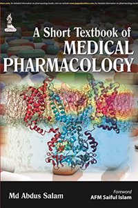 A Short Textbook Of Medical Pharmacology