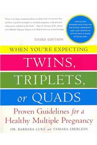 When You're Expecting Twins, Triplets, or Quads 3rd Edition