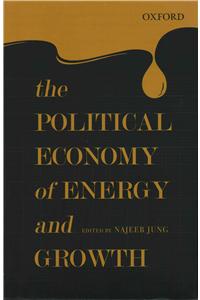 The Political Economy of Energy and Growth