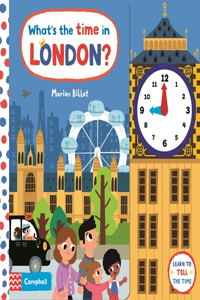 What's the Time in London?: A Tell-The-Time Clock Book