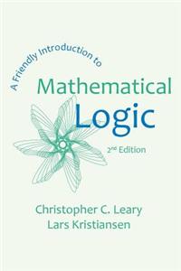 Friendly Introduction to Mathematical Logic