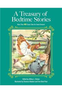 Treasury of Bedtime Stories: More Than 40 Classic Tales for Sweet Dreams!