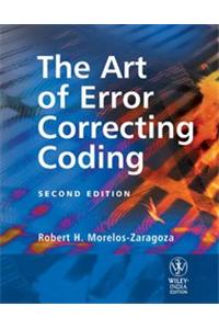 The Art Of Error Correcting Coding, 2Ed (Exclusively Distributed By Sip.)