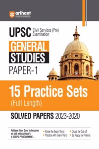 Arihant UPSC General Studies Paper 1 Civil Services Pre Exam 15 Practice Sets and Solved Papers (2023-2020)