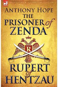 Prisoner of Zenda & Its Sequel Rupert of Hentzau