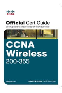 CCNA Wireless 200-355 Official Cert Guide