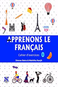 Apprenons Le Francais French Workbook 00: Educational Book