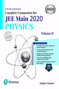 Complete Companion for JEE Main 2020 Physics Volume 2 | Previous 18 Year's AIEEE/JEE Mains Questions | Fifth Edition | By Pearson