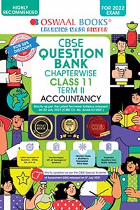 Oswaal CBSE Question Bank Chapterwise For Term 2, Class 11, Accountancy (For 2022 Exam)