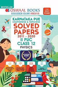 Oswaal Karnataka PUE Solved Papers II PUC Physics Book Chapterwise & Topicwise (For 2021 Exam)