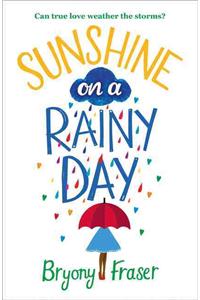 Sunshine on a Rainy Day