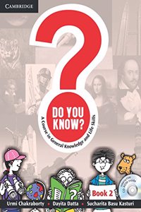 Do You Know? A Course in General Knowledge and Life Skills Book 2 (PB + CD-ROM)