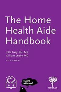 Home Health Aid Handbook