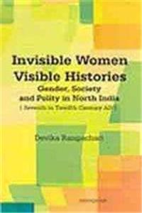 Invisible Women Visible Histories