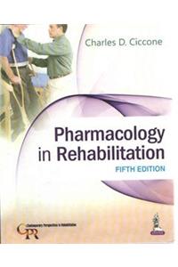 PHARMACOLOGY IN REHABILITATION