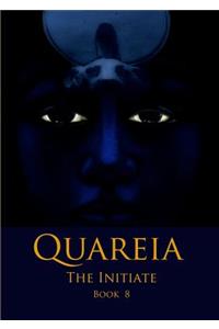 Quareia The Initiate: Book Eight