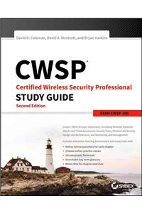 CWSP - Certified Wireless Security Professional Study Guide CWSP-205, 2e: Exam Cwsp-205