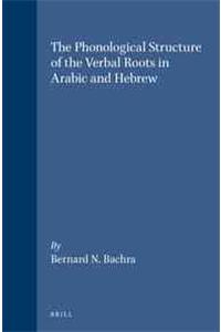 Phonological Structure of the Verbal Roots in Arabic and Hebrew