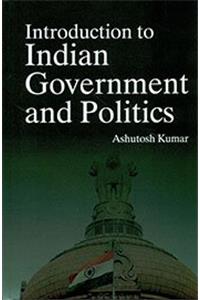 Introduction to Indian Government and Politics